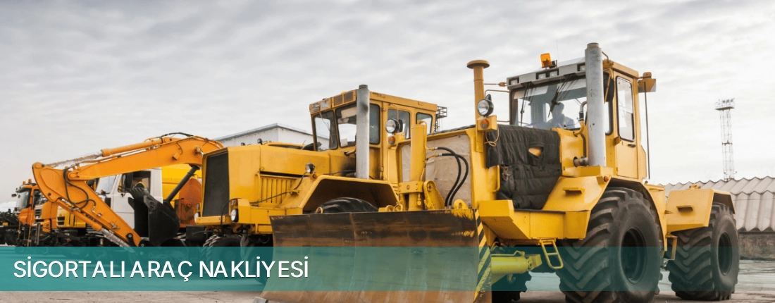 Zeytinler İlçemi Sigortalı Araç Nakliyesi