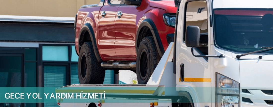 Zeytinler İlçemi Gece Yol Yardım Hizmeti